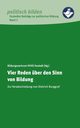 Vier Reden ber den Sinn von Bildung, 