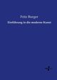 Einfhrung in die moderne Kunst, Burger Fritz