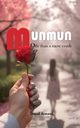Munmun, Kumar Deepak