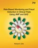 Risk-Based Monitoring and Fraud Detection in Clinical Trials Using JMP and SAS, Zink Richard C.
