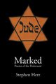 Marked, Herz Stephen