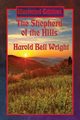 The Shepherd of the Hills (Illustrated Edition), Wright Harold Bell