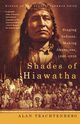 Shades of Hiawatha, Trachtenberg Alan