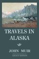 Travels In Alaska (Legacy Edition), Muir John