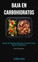 Baja En Carbohidratos, Lara Lukas
