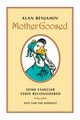 Mother Goosed, Benjamin Alan