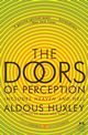 Doors of Perception and Heaven and Hell, The, Huxley Aldous