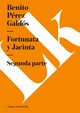 Fortunata y Jacinta, Prez Galds Benito
