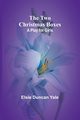 The Two Christmas Boxes, Duncan Yale Elsie