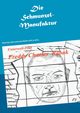 Die Schmunzel-Manufaktur, Rabak Freddy Charles