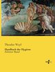 Handbuch der Hygiene, Weyl Theodor