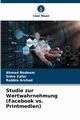 Studie zur Wertwahrnehmung (Facebook vs. Printmedien), Nadeem Ahmad