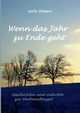 Wenn das Jahr zu Ende geht, Bessen Gaby
