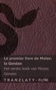 La Bible / De Bijbel - Le premier livre de Mo?se (la Gen?se) / Het eerste boek van Mozes (Genesis), KJV