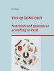 The Qi Gong Diet, Dao Jin