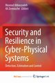 Security and Resilience in Cyber-Physical Systems, 
