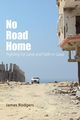 No Road Home, Rodgers James