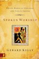 Spoken Worship, Kelly Gerard