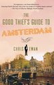 The Good Thief's Guide to Amsterdam, Ewan Chris