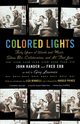 Colored Lights, Kander John
