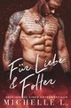 Fr Liebe & Folter, L. Michelle