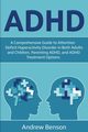 ADHD, Benson Andrew
