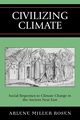 Civilizing Climate, Rosen Arlene Miller