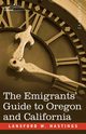 The Emigrants' Guide to Oregon and California, Hastings Lansford W.