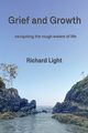 Grief and Growth, Light Richard