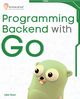 Programming Backend with Go, Braun Julian