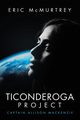 TICONDEROGA PROJECT, McMurtrey Eric