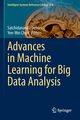 Advances in Machine Learning for Big Data Analysis, 