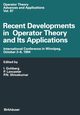 Recent Developments in Operator Theory and Its Applications, 