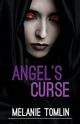 Angel's Curse, Tomlin Melanie