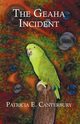 The Geaha Incident, Canterbury Patricia E.
