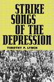 Strike Songs of the Depression, Lynch Timothy P.
