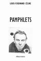 PAMPHLETS, Cline Louis-Ferdinand