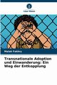 Transnationale Adoption und Einwanderung, Fakhry Malak