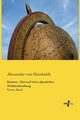 Kosmos - Entwurf einer physischen Weltbeschreibung, Humboldt Alexander von