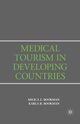 Medical Tourism in Developing Countries, Bookman Milica Zarkovic