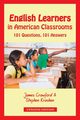 English Learners in American Classrooms, Crawford James