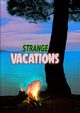 Strange Vacations, Press Sinister Saints