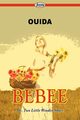 Bebee Or, Two Little Wooden Shoes, Ouida
