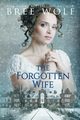 The Forgotten Wife, Wolf Bree