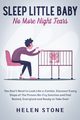 Sleep Little Baby, No More Night Tears, Stone Helen