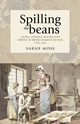 Spilling the beans, Moss Sarah