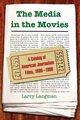 The Media in the Movies, Langman Larry
