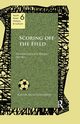 Scoring Off the Field, Bandyopadhyay Kausik
