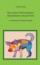 Den Inneren Schweinehund durchschauen und gewinnen, Jngst Gnther