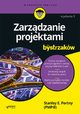 Zarzdzanie projektami dla bystrzakw, Portny Stanley E.